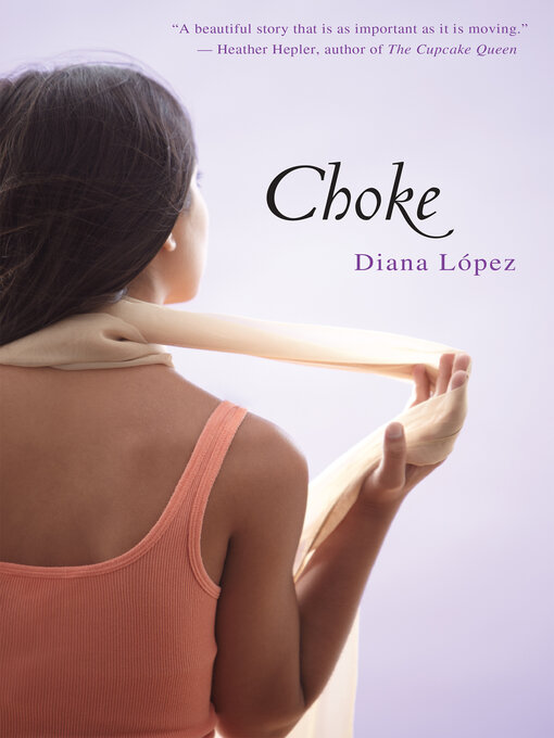Title details for Choke by Diana Lopez - Wait list
